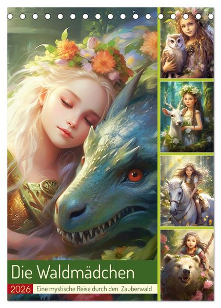 Die Waldmädchen. Eine mystische Reise durch den Zauberwald (Tischkalender 2026 DIN A5 hoch), CALVENDO Monatskalender