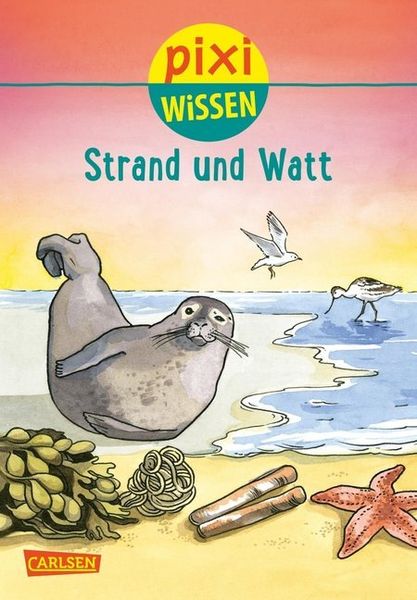 Pixi Wissen 33: Strand und Watt