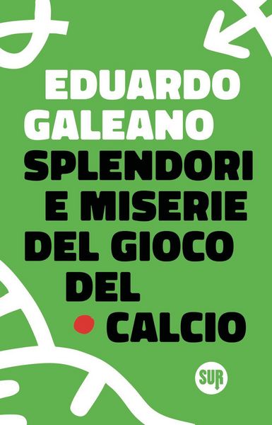 Produktbild: Splendori e miserie del gioco del calcio