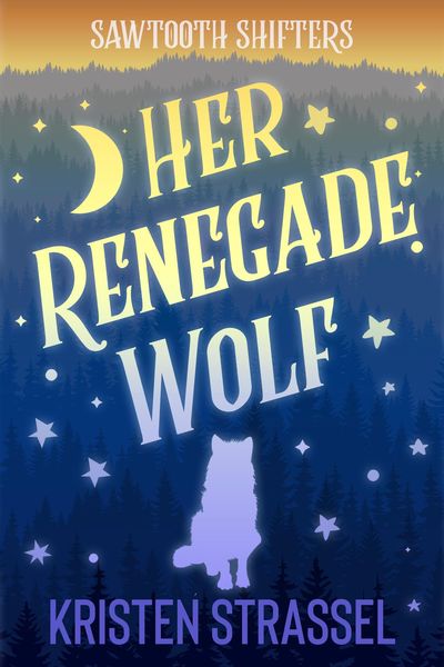 Produktbild: Her Renegade Wolf (Sawtooth Shifters, #3)