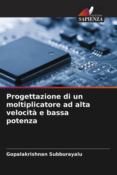Produktbild: Progettazione di un moltiplicatore ad alta velocit&agrave; e bassa potenza