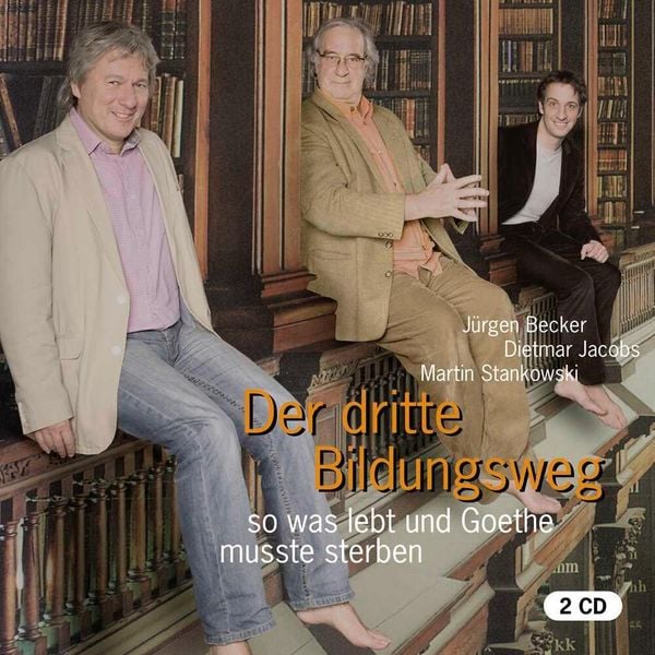 Der dritte Bildungsweg, 2 Audio-CDs