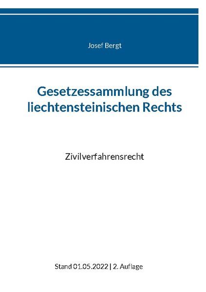 Gesetzessammlung des liechtensteinischen Rechts, Taschenbuch von , BoD – Books on Demand, 9783750487512