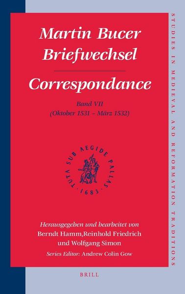 Produktbild: Martin Bucer Briefwechsel/Correspondance: Band VII (Oktober 1531 - M&auml;rz 1532)
