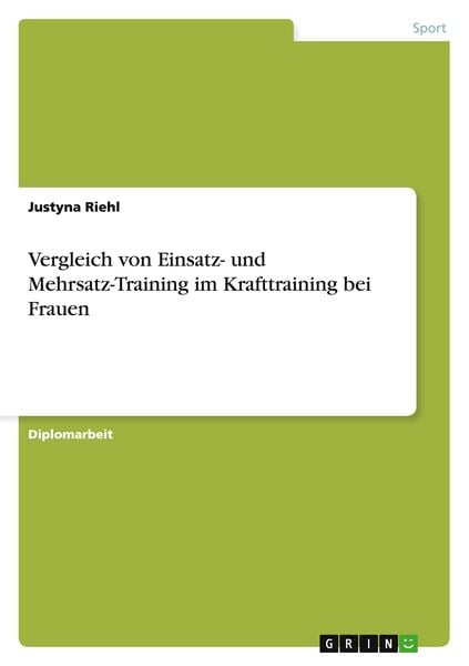 Produktbild: Vergleich von Einsatz- und Mehrsatz-Training im Krafttraining bei Frauen