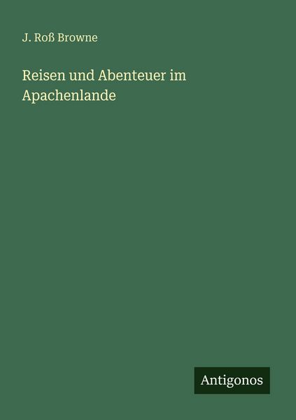 Produktbild: Reisen und Abenteuer im Apachenlande