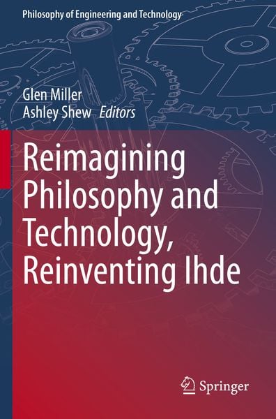 Produktbild: Reimagining Philosophy and Technology, Reinventing Ihde