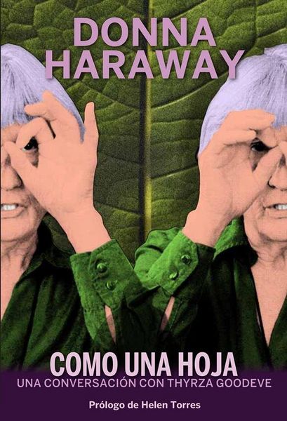 Produktbild: Tan leve como hoja : una conversación con Donna Haraway