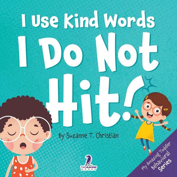 Produktbild: I Use Kind Words. I Do Not Hit!