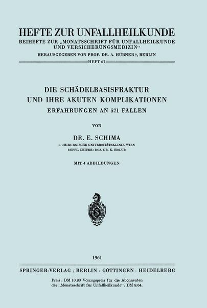 Die Schädelbasisfraktur und Ihre Akuten Komplikationen, Taschenbuch von E. Schima, Springer Berlin, 9783540026945