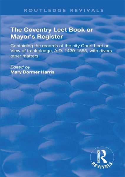 Produktbild: The Coventry Leet Book or Mayor's Register