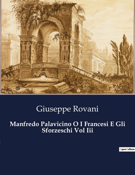 Produktbild: Manfredo Palavicino O I Francesi E Gli Sforzeschi Vol Iii