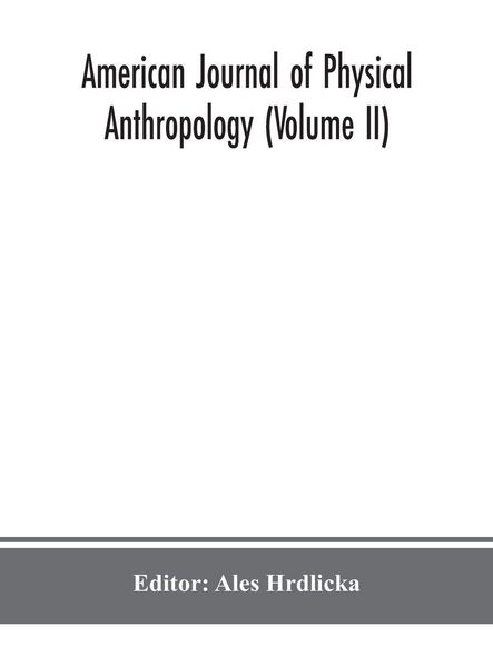 Produktbild: American Journal Of Physical Anthropology (Volume Ii)