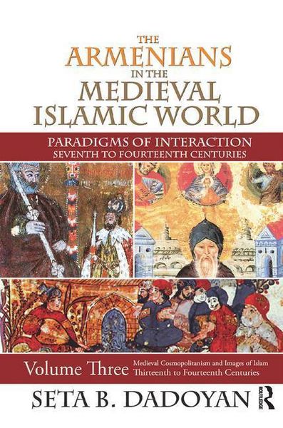 Produktbild: Dadoyan, S: The Armenians in the Medieval Islamic World