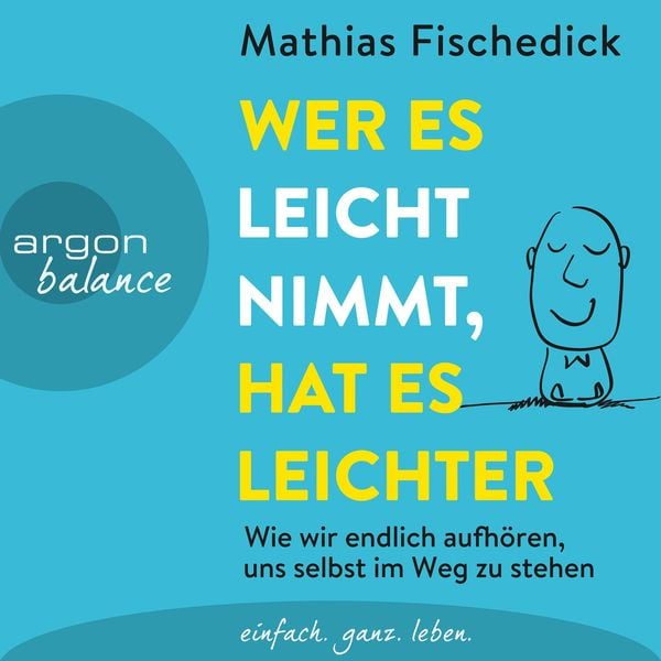 Produktbild: Wer es leicht nimmt, hat es leichter