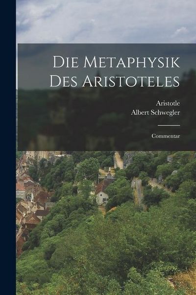 Produktbild: Die Metaphysik Des Aristoteles: Commentar