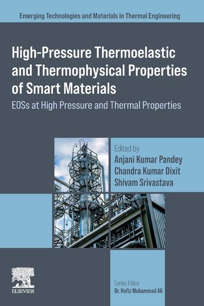 Produktbild: High-Pressure Thermoelastic and Thermophysical Properties of Smart Materials