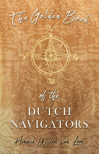 Produktbild: The Golden Book of the Dutch Navigators