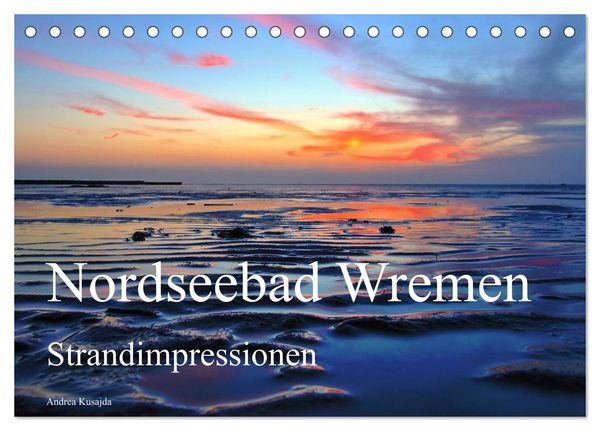 Produktbild: Nordseebad Wremen - Strandimpressionen (Tischkalender 2026 DIN A5 quer), CALVENDO Monatskalender