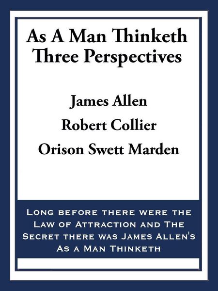 Produktbild: As A Man Thinketh: Three Perspectives