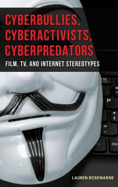 Produktbild: Cyberbullies, Cyberactivists, Cyberpredators