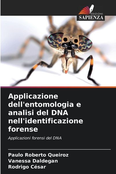 Produktbild: Applicazione dell'entomologia e analisi del DNA nell'identificazione forense