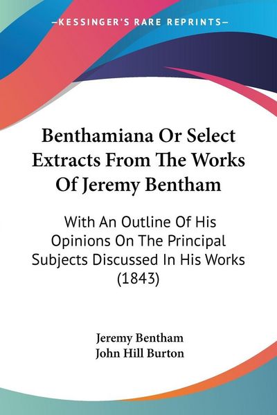 Produktbild: Bentham, J: Benthamiana Or Select Extracts From The Works Of