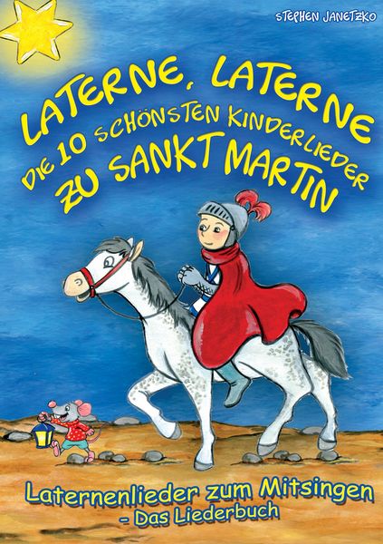 Produktbild: Laterne, Laterne - Die 10 sch&ouml;nsten Kinderlieder zu Sankt Martin