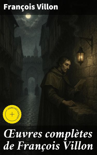Produktbild: OEuvres compl&egrave;tes de Fran&ccedil;ois Villon