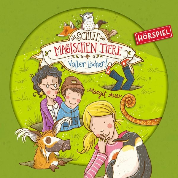 Die Schule der Magischen Tiere 02: Voller Löcher! (Hörspiel)