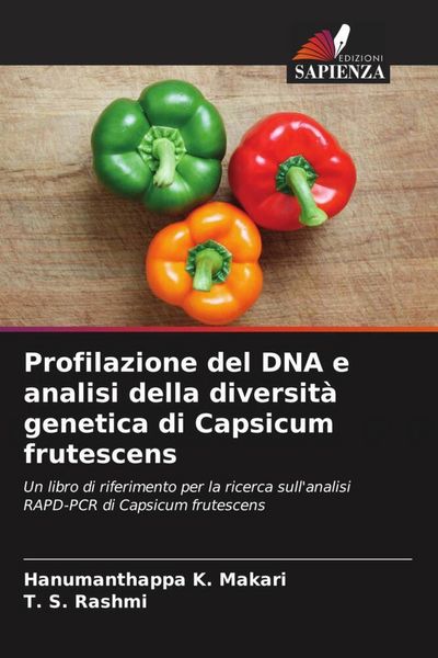 Produktbild: Profilazione del DNA e analisi della diversit&agrave; genetica di Capsicum frutescens