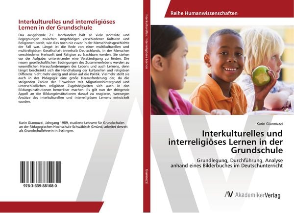 Interkulturelles und interreligiöses Lernen in der Grundschule, Taschenbuch von Karin Giannuzzi, AV Akademikerverlag, 9783639881080