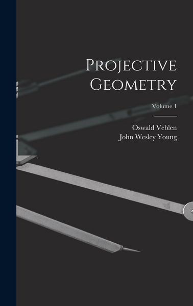 Produktbild: Projective Geometry; Volume 1