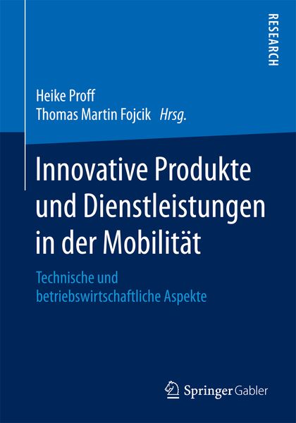 Produktbild: Innovative Produkte und Dienstleistungen in der Mobilit&auml;t