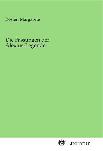 Produktbild: Die Fassungen der Alexius-Legende
