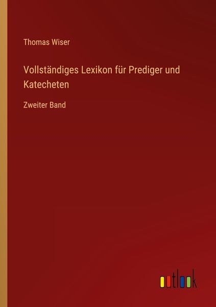 Vollständiges Lexikon für Prediger und Katecheten