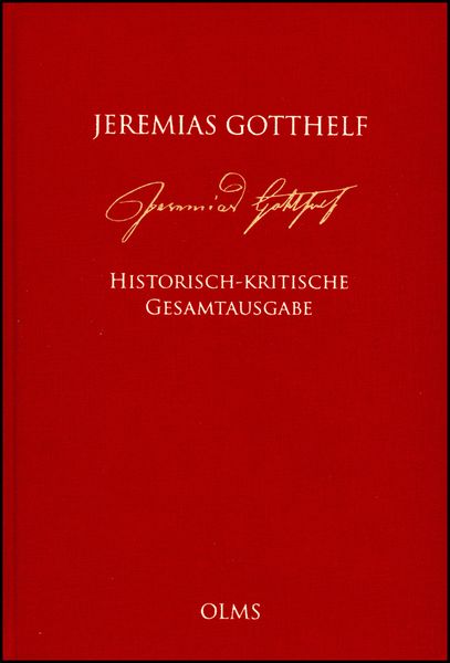 Produktbild: Jeremias Gotthelf: Historisch-kritische Gesamtausgabe (HKG)