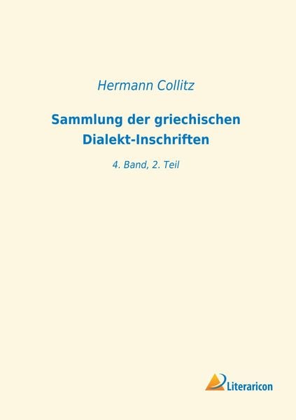 Produktbild: Sammlung der griechischen Dialekt-Inschriften