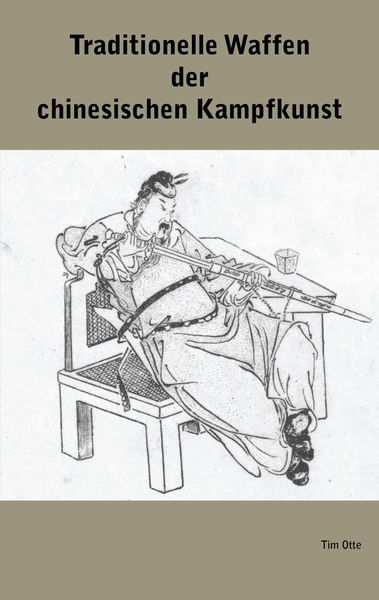 Produktbild: Traditionelle Waffen der chinesischen Kampfkunst