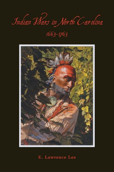 Produktbild: Indian Wars in North Carolina, 1663-1763