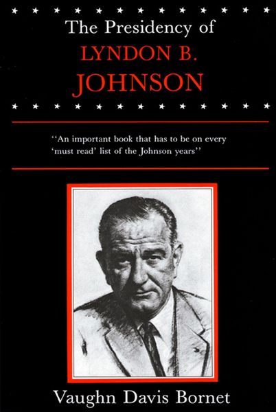 Produktbild: The Presidency of Lyndon B. Johnson