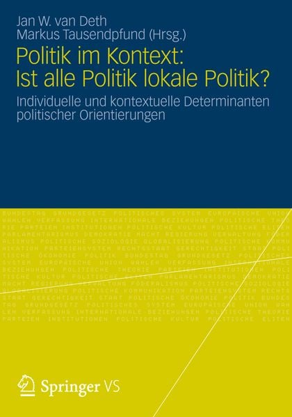 Politik im Kontext: Ist alle Politik lokale Politik?, Taschenbuch von , Springer Fachmedien Wiesbaden GmbH, 9783531192482
