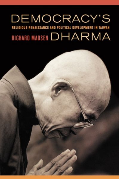 Produktbild: Madsen, R: Democracy&prime;s Dharma - Religious Renaissance
