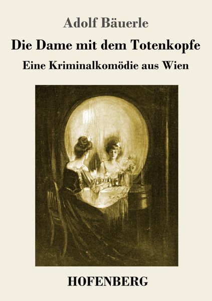 Produktbild: Die Dame mit dem Totenkopfe