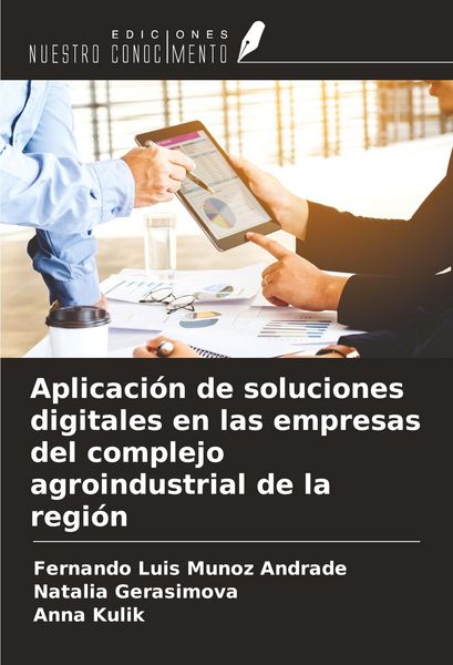 Produktbild: Aplicaci&oacute;n de soluciones digitales en las empresas del complejo agroindustrial de la regi&oacute;n