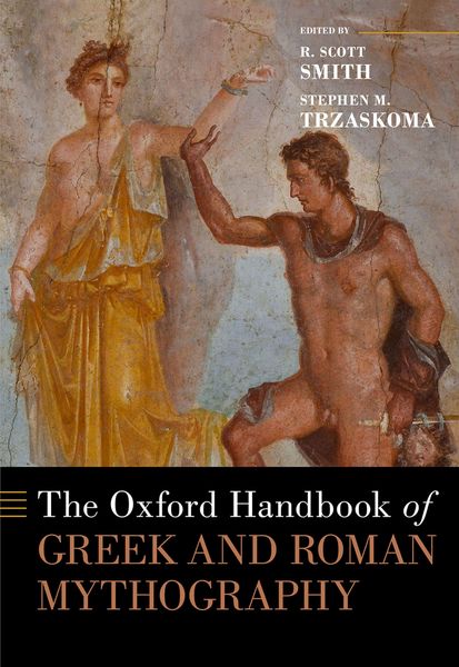 Produktbild: The Oxford Handbook of Greek and Roman Mythography