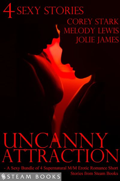 Produktbild: Uncanny Attraction - A Sexy Bundle of 4 Supernatural M/M Erotic Romance Short Stories from Steam Books