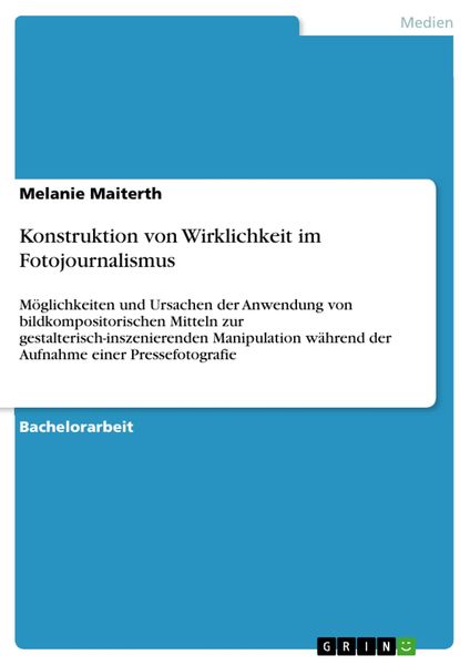Produktbild: Konstruktion von Wirklichkeit im Fotojournalismus