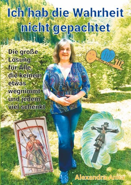 Ich hab die Wahrheit nicht gepachtet, Taschenbuch von Alexandra Anna Baier, BoD – Books on Demand, 9783757860851