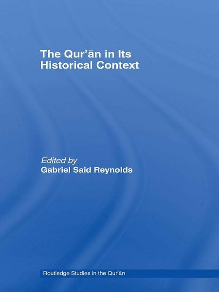Produktbild: The Qur'an in its Historical Context